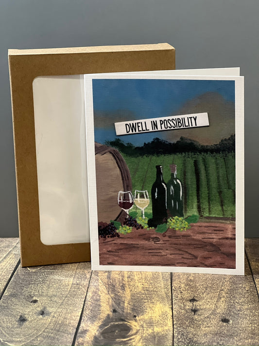 Vineyard Wine Art Greeting Card: Dwell in Possibility, Encouragement Card
