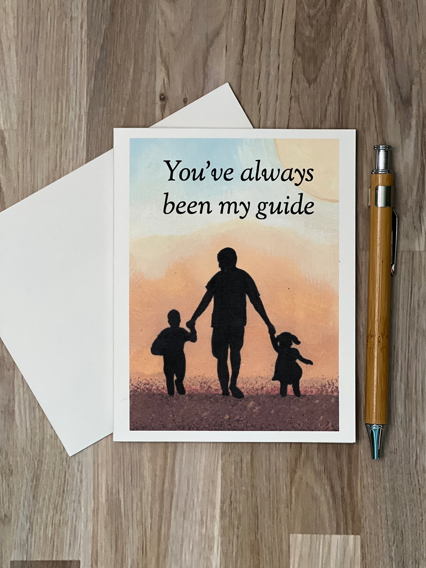 Father’s Day Card – “You’ve Always Been My Guide” Sunset Art