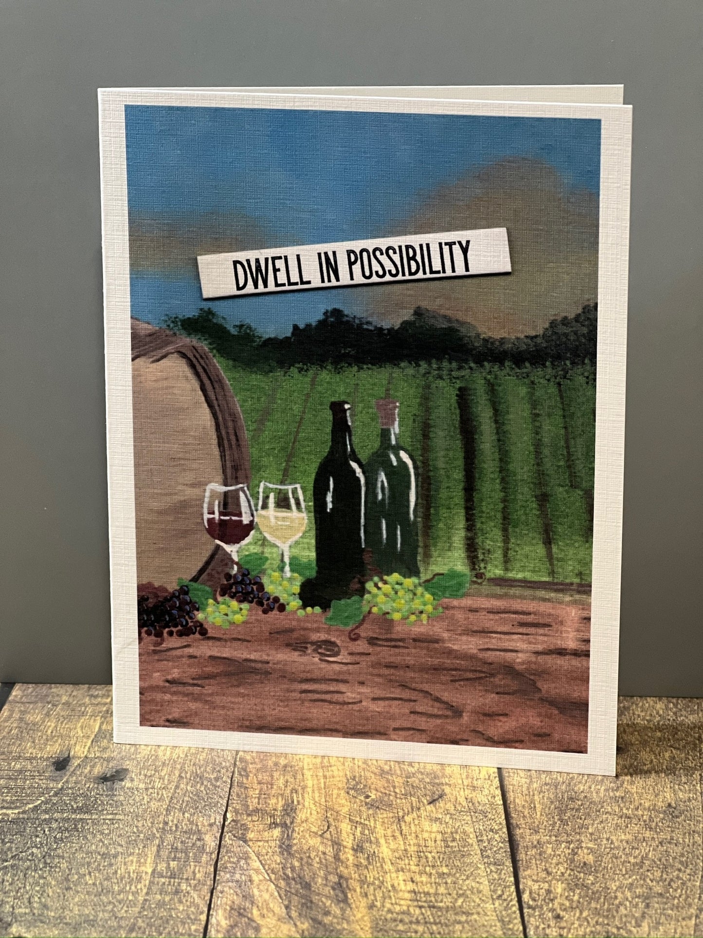 Dwell in Possibility – Inspirational Vineyard Notecard