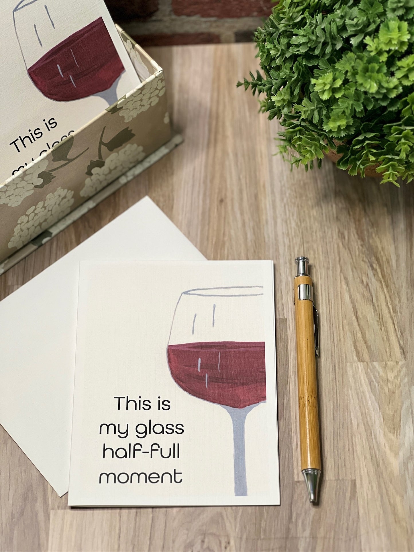Glass Half-Full Notecard – Funny Wine Positivity Card