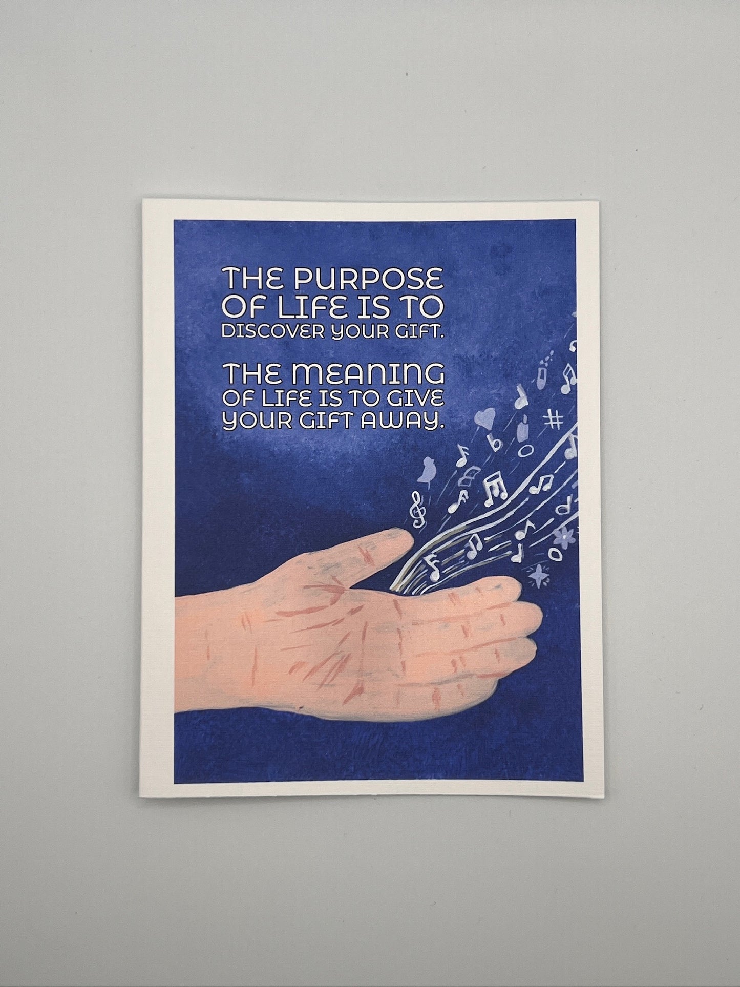 Purpose of Life Notecard – Inspirational Quote with Hand Artwork